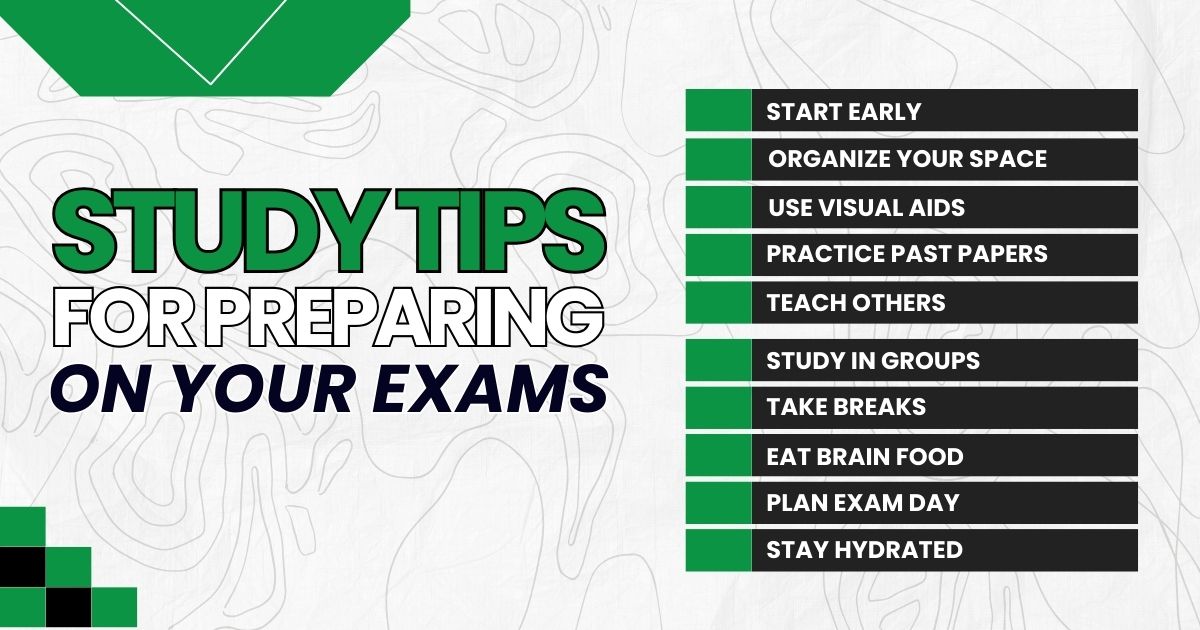 Study tips for exams, including starting early, using visual aids, taking breaks, and more.