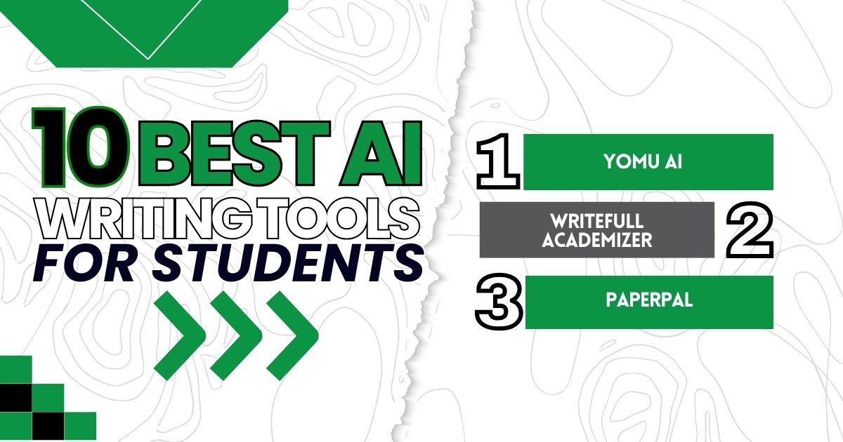 Top AI writing tools for students: Yomu AI, Writefull Academizer, and Paperpal for assistance.