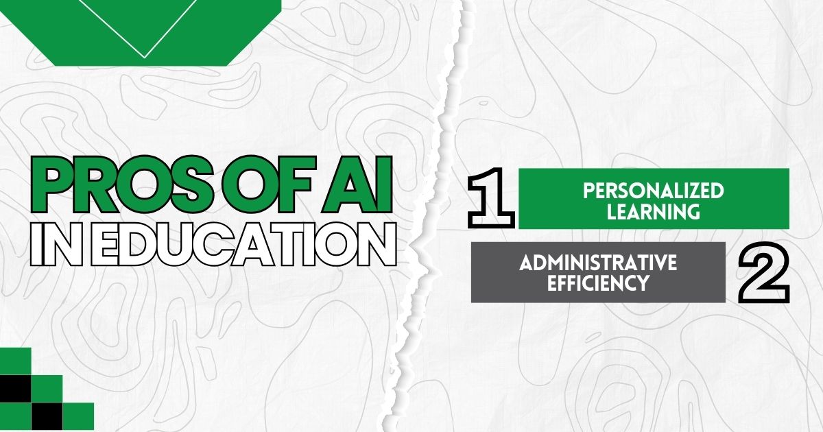 Highlighting the pros of AI in education personalized learning and administrative efficiency.