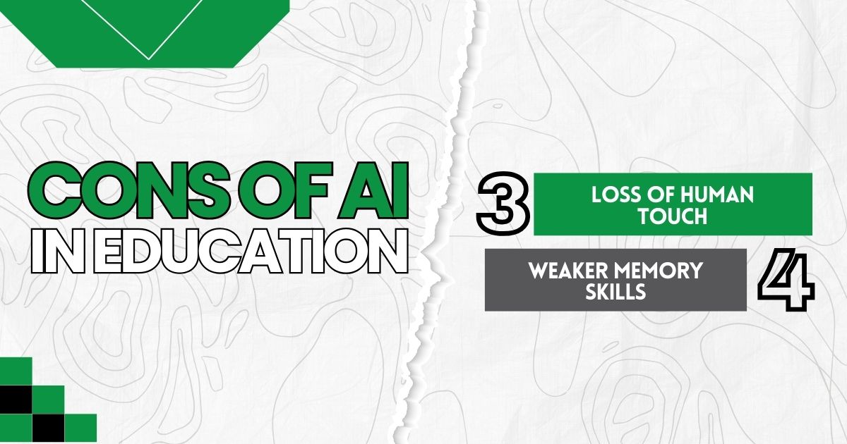 Image highlighting the cons of AI in education: loss of human touch and weaker memory skills.