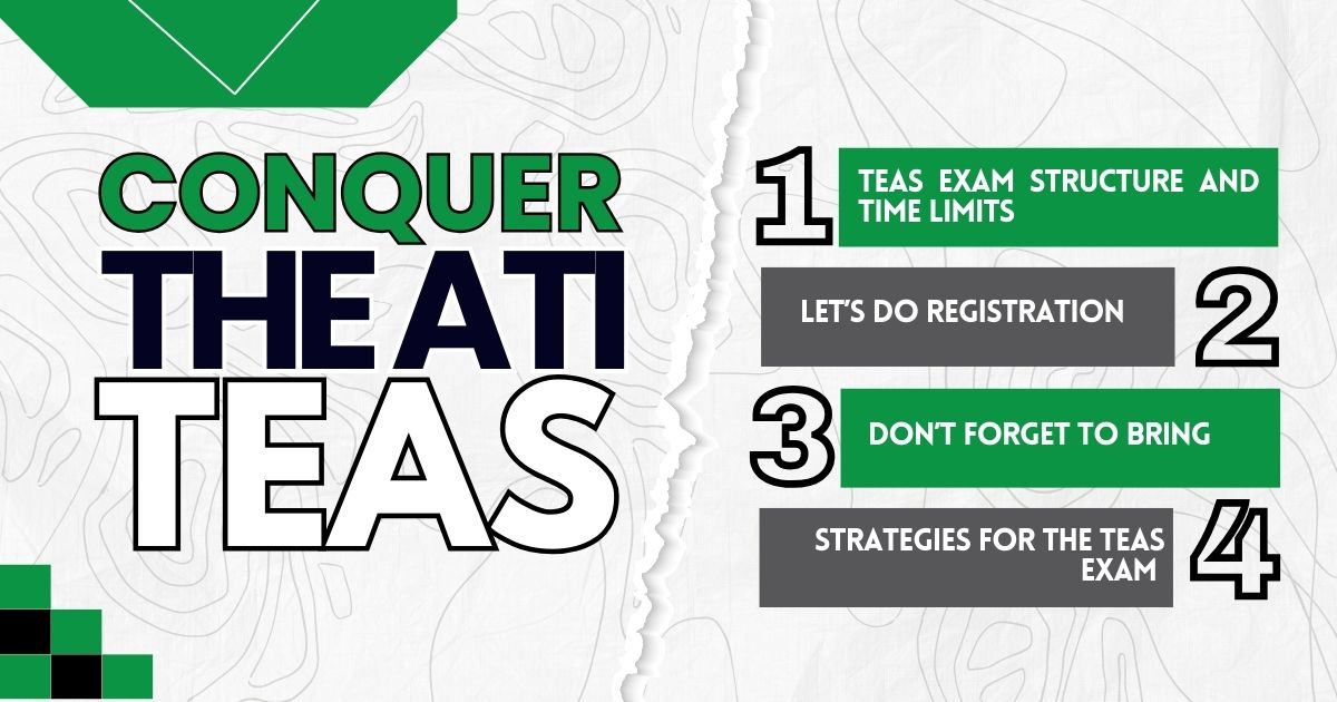 Guide to conquering the ATI TEAS exam with tips on structure, registration, and strategies.