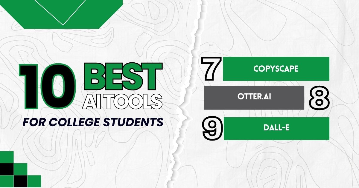 Top 10 AI tools for college students, featuring Copyscape, Otter.ai, and DALL-E.